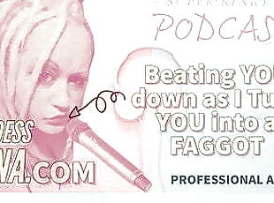  Kinky Podcasst 3 Beating YOU down as I Turn YOU 