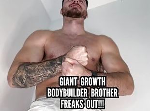 Giant growth - bodybuilder freaks freaks out